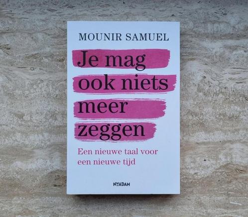 Je mag ook niets meer zeggen, nieuwe taal voor nieuwe tijd, Boeken, Politiek en Maatschappij, Nieuw, Maatschappij en Samenleving