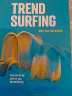 Boek Trendsurfing Bert Van Thilborgh, Enlèvement ou Envoi, Comme neuf, Enseignement supérieur