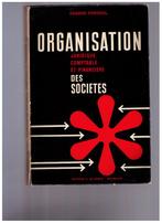 Organisation des sociétés - E. Fossoul - Ed De Boeck 1965, Livres, Économie, Management & Marketing, Edgard Fossoul, Utilisé, Enlèvement ou Envoi