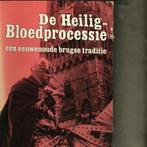 De heiligbloedprocessie Koen Rotsaert 157 blz, Ophalen of Verzenden, Zo goed als nieuw