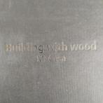 Bouwen met hout met Mi Casa, Boeken, Ophalen of Verzenden, Architectuur algemeen