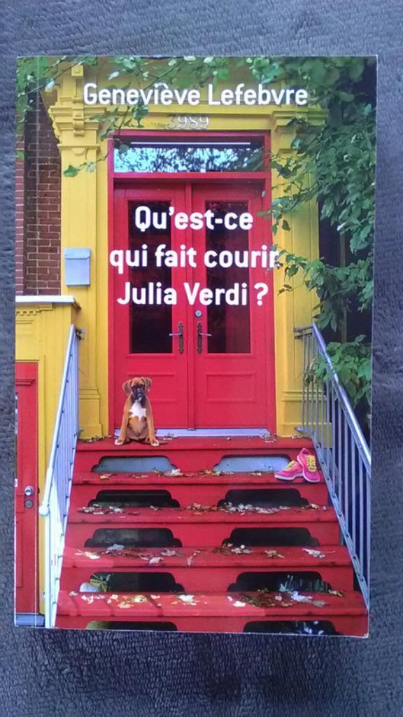 „Waarom rent Julia Verdi?” Geneviève Lefebvre, Boeken, Romans, Nieuw, Amerika, Verzenden