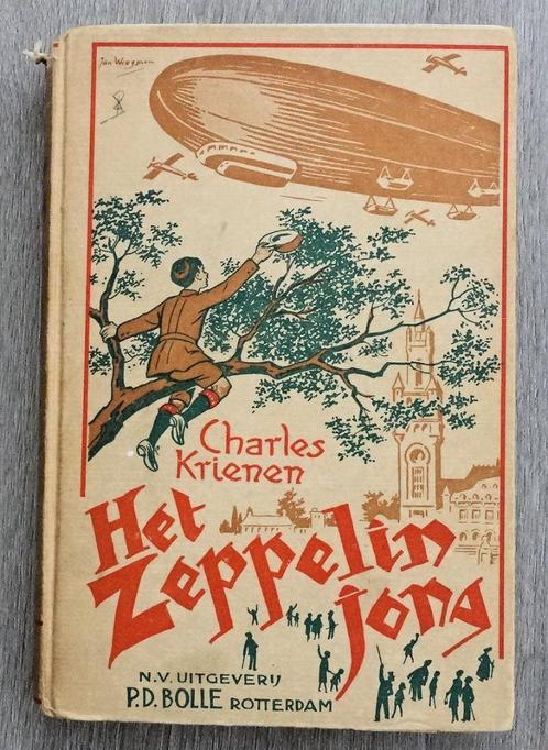 Het Zeppelin-jong HC Charles Krienen Zeppelin Kinderboek, Antiek en Kunst, Antiek | Boeken en Manuscripten, Ophalen of Verzenden