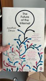 The future of the internet - Jonathan Zittrain, Boeken, Essays, Columns en Interviews, Ophalen of Verzenden, Zo goed als nieuw