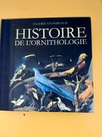 Frans Boek : Histoire de l’ornithologie / valerie chansigaud, Boeken, Ophalen of Verzenden, Zo goed als nieuw