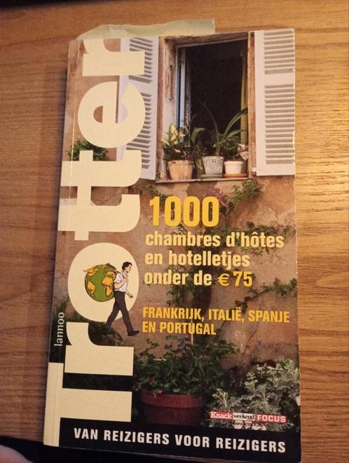 Trotter 1000 chambre d'hotes en hotelletjes onder de 75 euro, Livres, Guides touristiques, Comme neuf, Guide ou Livre de voyage