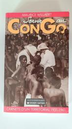 Servir au Congo - Carnets d’un territorial 1931-1961, Livres, Enlèvement, Utilisé, Maurice Willaert, 20e siècle ou après