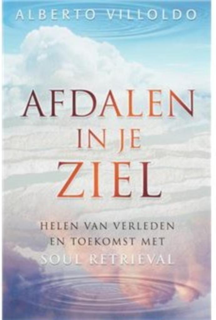 Afdalen in je ziel. Helen van verleden en toekomst met soul, Boeken, Esoterie en Spiritualiteit, Nieuw, Achtergrond en Informatie