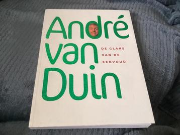 André Van Duin - De Glans Van De Eenvoud beschikbaar voor biedingen