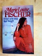 Boek : Voor wie mij lief heeft / Marie Louise Fischer, Boeken, Ophalen of Verzenden, Zo goed als nieuw