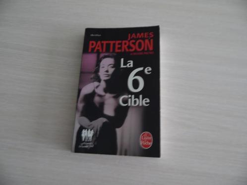 LA 6E  CIBLE     JAMES PATTERSON, Boeken, Thrillers, Zo goed als nieuw, Amerika, Ophalen of Verzenden