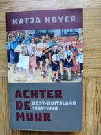 Achter de muur, Gelezen, Ophalen of Verzenden, Katja Hoyer, Politiek en Staatkunde