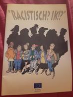 Strip Europese Commissie (1998) Racistisch? Ik!?, Une BD, Enlèvement ou Envoi, Comme neuf