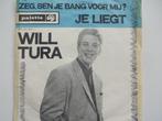 Will Tura - Je Liegt / Zeg, Ben Je Bang Voor Mij (1963), Ophalen of Verzenden, Single