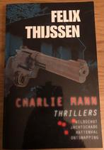 Felix Thijssen - Charlie Mann - 4 thrillers in 1 boek, Boeken, Ophalen of Verzenden, Zo goed als nieuw, Nederland, Felix Thijssen