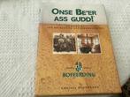 Onse BE’ER ass gudd ! La biere et les brasserie Luxembourgeo, Boeken, Boekenweekgeschenken, Ophalen of Verzenden, Zo goed als nieuw