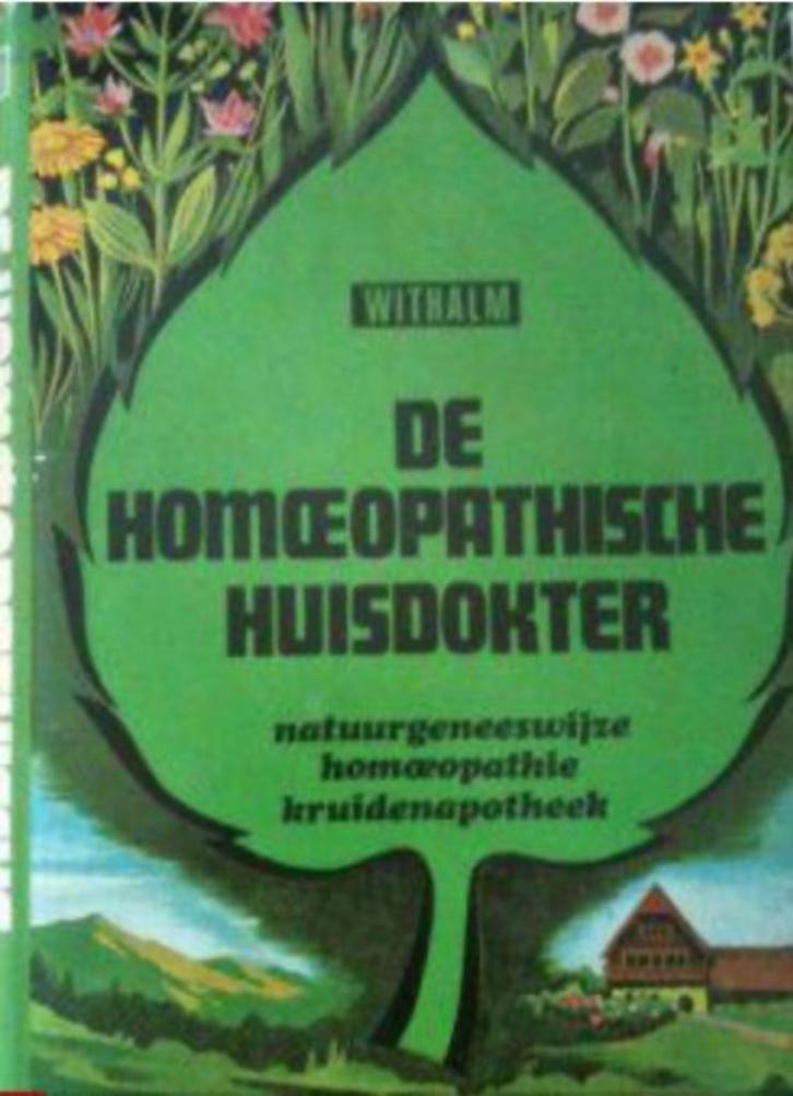 De homoeopathische huisdokter, Withalm, Boeken, Gezondheid, Dieet en Voeding, Ophalen
