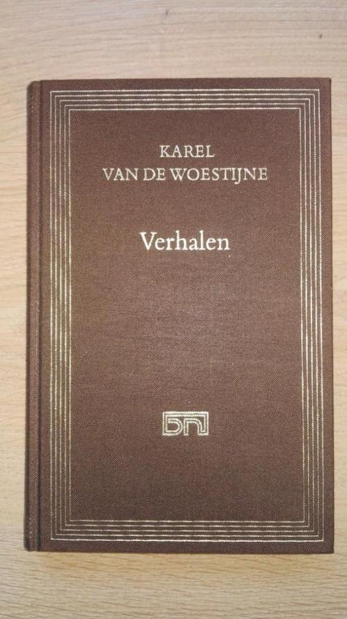 Karel van de Woestijne - Verhalen - 1978, Livres, Littérature, Enlèvement ou Envoi