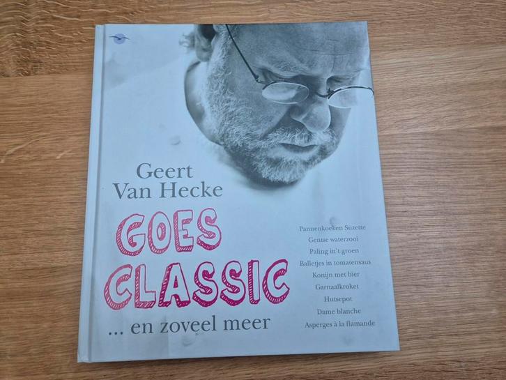 Dirk De Mesmaeker - Geert Van Hecke goes classic, Boeken, Kookboeken, Zo goed als nieuw, Ophalen of Verzenden