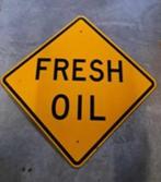Fresh oil USA road sign mancave garage decoratie borden bord, Verzamelen, Ophalen of Verzenden, Gebruikt, Reclamebord
