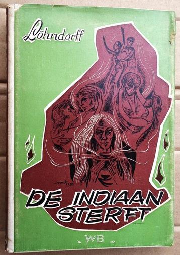 De Indiaan sterft: strijd en ondergang van een volk - 1955 beschikbaar voor biedingen
