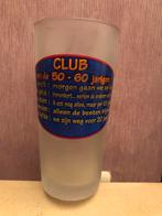 Halve liter glas club 50-60 jarigen, Verzamelen, Glas en Drinkglazen, Ophalen of Verzenden