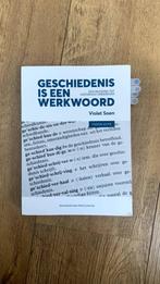 Geschiedenis is een werkwoord - Violet Soen, Boeken, Ophalen of Verzenden, Zo goed als nieuw, Hoger Onderwijs, Universitaire Pers Leuven