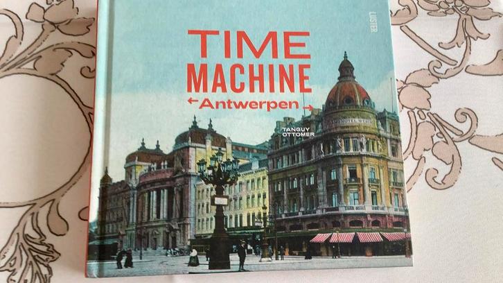 Tanguy Ottomer - Time Machine Antwerpen, Boeken, Geschiedenis | Stad en Regio, Zo goed als nieuw, Ophalen of Verzenden