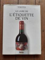 Le Livre l'étiquette du vin, Livres, VIN, Enlèvement, Utilisé, Georges Renoy