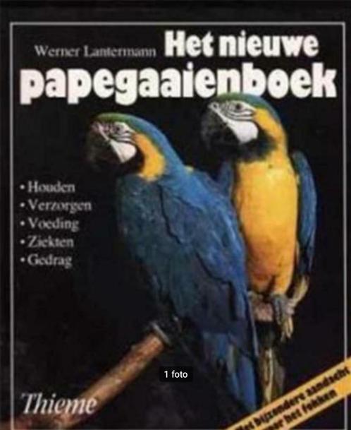 Het nieuwe papegaaienboek, Werner, Livres, Animaux & Animaux domestiques, Oiseaux, Enlèvement