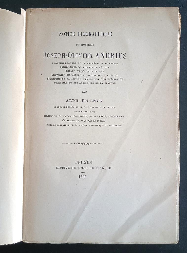 Notice Biographique Joseph-Olivier Andries (A.De Leyn), Antiquités & Art, Enlèvement ou Envoi