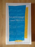 Le personnage - Christine Montalbetti, Ophalen of Verzenden, Nieuw, Hoger Onderwijs