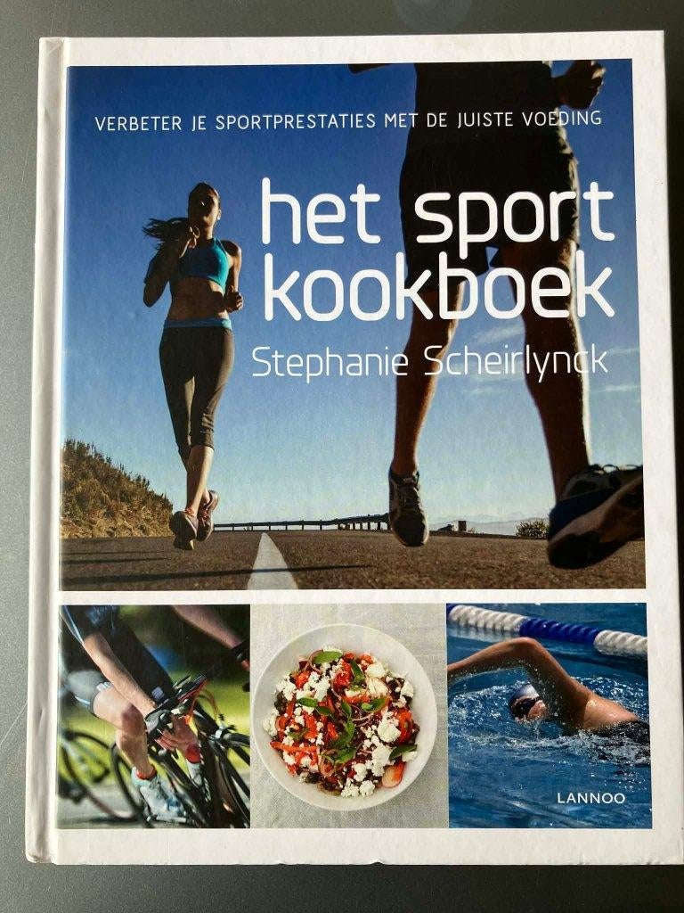 Het Sportkookboek - Stephanie Scheirlynck - Als NIEUW !, Boeken, Kookboeken, Zo goed als nieuw, Verzenden