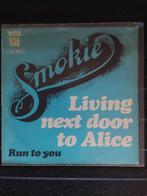 45T Smokie - Living next door to Alice, Gebruikt, 7 inch, Single, Ophalen of Verzenden