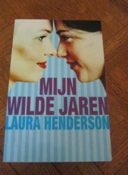 Laura Henderson: Mijn wilde jaren, Livres, Romans, Utilisé, Enlèvement ou Envoi