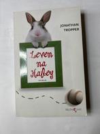 Jonathan Tropper - Leven na Hailey, Ophalen of Verzenden, Zo goed als nieuw, Tropper, Amerika