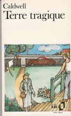 Terre tragique Erskine Caldwell, Boeken, Romans, Gelezen, Europa overig, Erskine Caldwell, Ophalen of Verzenden