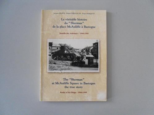 Le véritable histoire du "Sherman" de la place McAuliffe de, Boeken, Geschiedenis | Nationaal, Gelezen, 20e eeuw of later, Ophalen of Verzenden