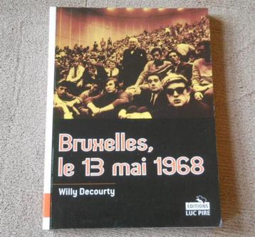 Bruxelles le 13 Mai 1968 (Willy Decourty) beschikbaar voor biedingen