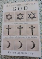 Een geschiedenis van God. Karen Armstrong., Livres, Religion & Théologie, Utilisé, Enlèvement ou Envoi, Islam