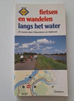 Fietsen en wandelen langs het water, Boeken, Reisgidsen, Ophalen of Verzenden, Gelezen