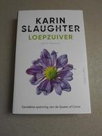 Karin Slaughter - Loepzuiver, Boeken, Ophalen of Verzenden, Karin Slaughter