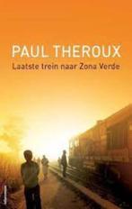 Laatste trein naar Zona Verde|Paul Theroux 9789045024516, Boeken, Reisverhalen, Ophalen of Verzenden, Zo goed als nieuw, Zie beschrijving