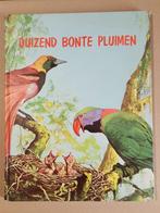“Duizend bonte pluimen” – vogelboek van Gerda Van Cleemput, Boeken, Gelezen, Non-fictie, Gerda van cleemput, Ophalen of Verzenden