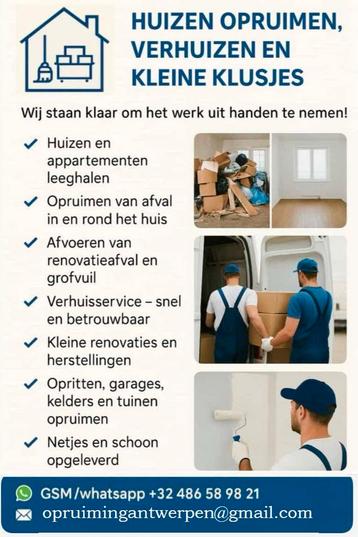 Huizen opruimen, verhuizen en kleine klusjes  beschikbaar voor biedingen