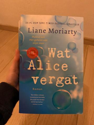 Liane Moriarty “Wat Alice Vergat”