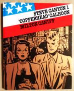 Steve Canyon 1 'Copperhead' Calhoon - 1982 - Milton Caniff, Milton Caniff (1907–1988), Gelezen, Amerika, Ophalen of Verzenden