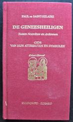 De geneesheiligen tussen Noordzee en Ardennen, Antiquités & Art, Antiquités | Livres & Manuscrits, Enlèvement ou Envoi