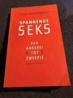 Spannende Seks - Ilse Nackaerts *Van Aardbei tot Zweepje*, Comme neuf, Enlèvement ou Envoi, Ilse Nackaerts, Éducation à partir de 10 ans
