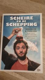 Scheire en de schepping, Ophalen